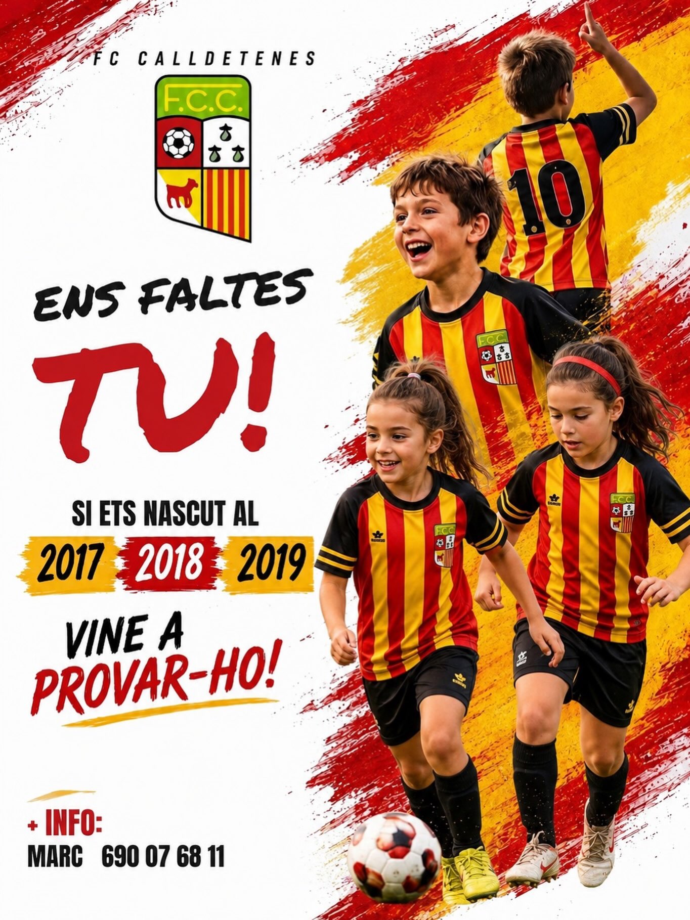 ENS FALTES TU! ⚽️Si ets nascut els anys 2017, 2018 o 2019, et busquem!Ens falten jugadors i jugadores per completar aquests equips del FC Calldetenes.💛❤️ Vine a formar part del nostre club!#orgullcalldetenenc